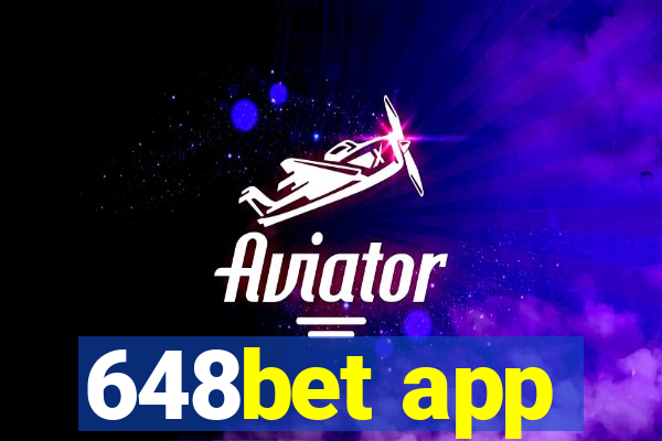 648bet app